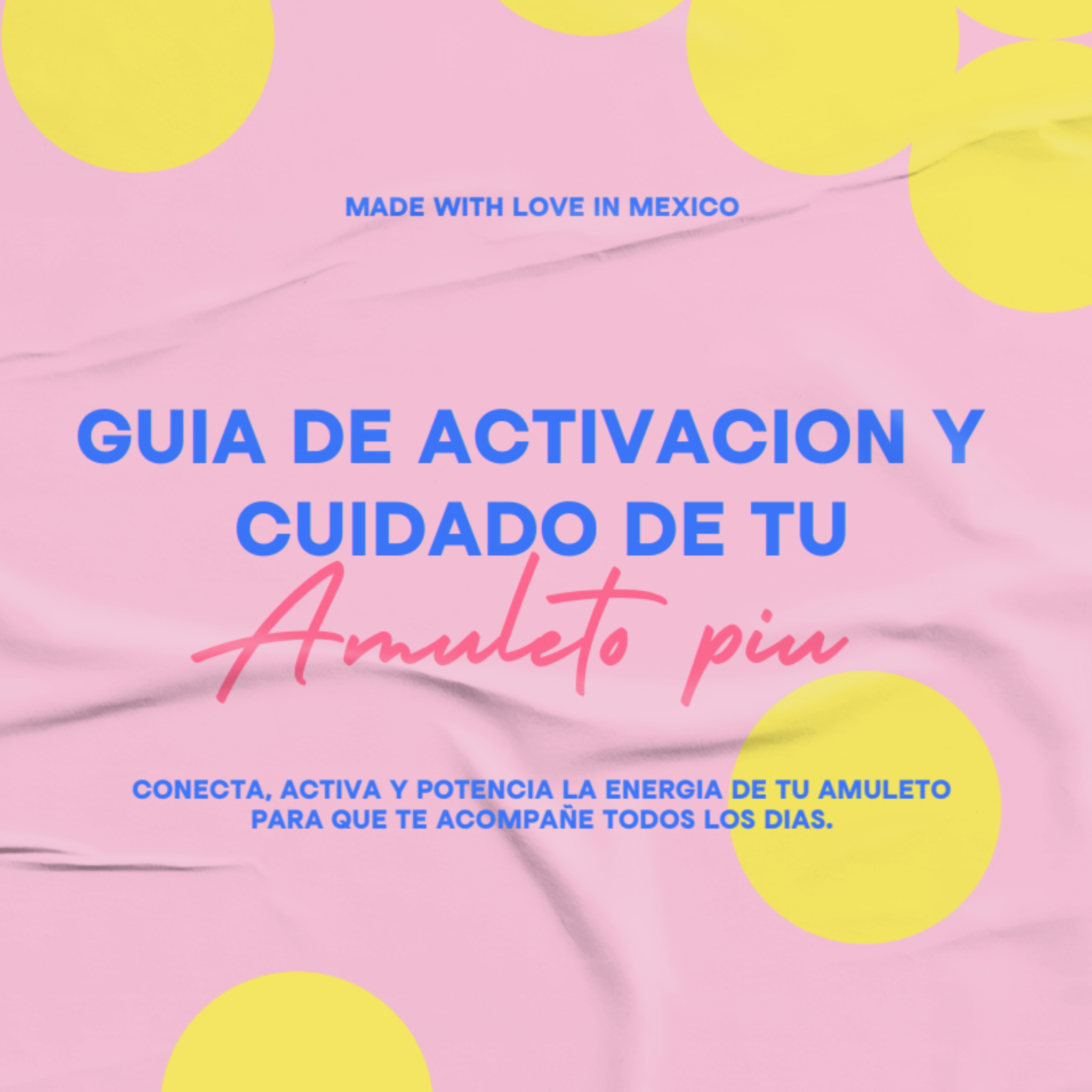 Guía de Activación del Amuleto y Buenos Deseos PIU